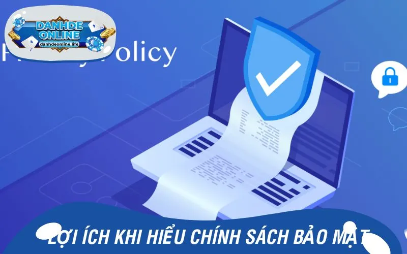 Hội viên cần nắm rõ về chính sách bảo mật được cập nhật mới nhất