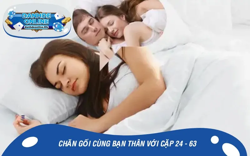 Chăn gối cùng bạn thân với cặp 24 - 63