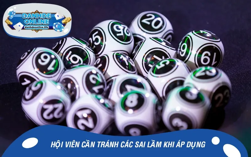 Hội viên cần tránh các sai lầm khi áp dụng bạc nhớ