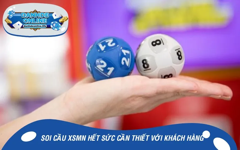 Soi cầu xsmn hết sức cần thiết với khách hàng